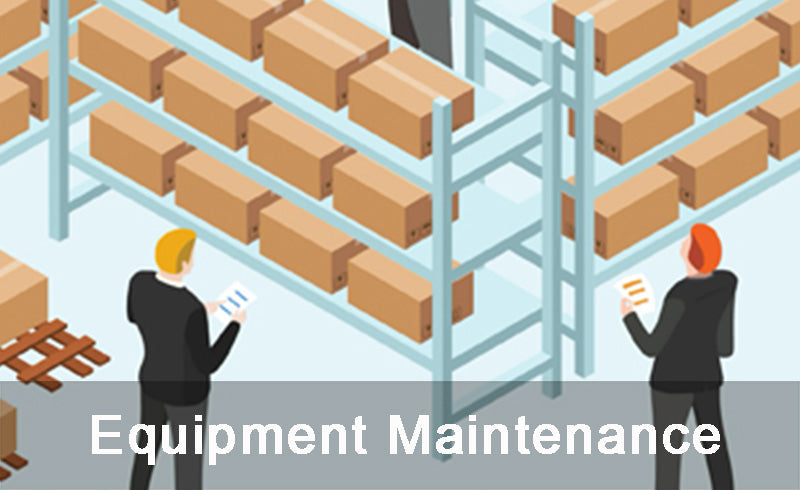 Equipment Maintenance